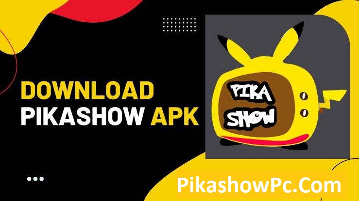 Download Pikashow APK
