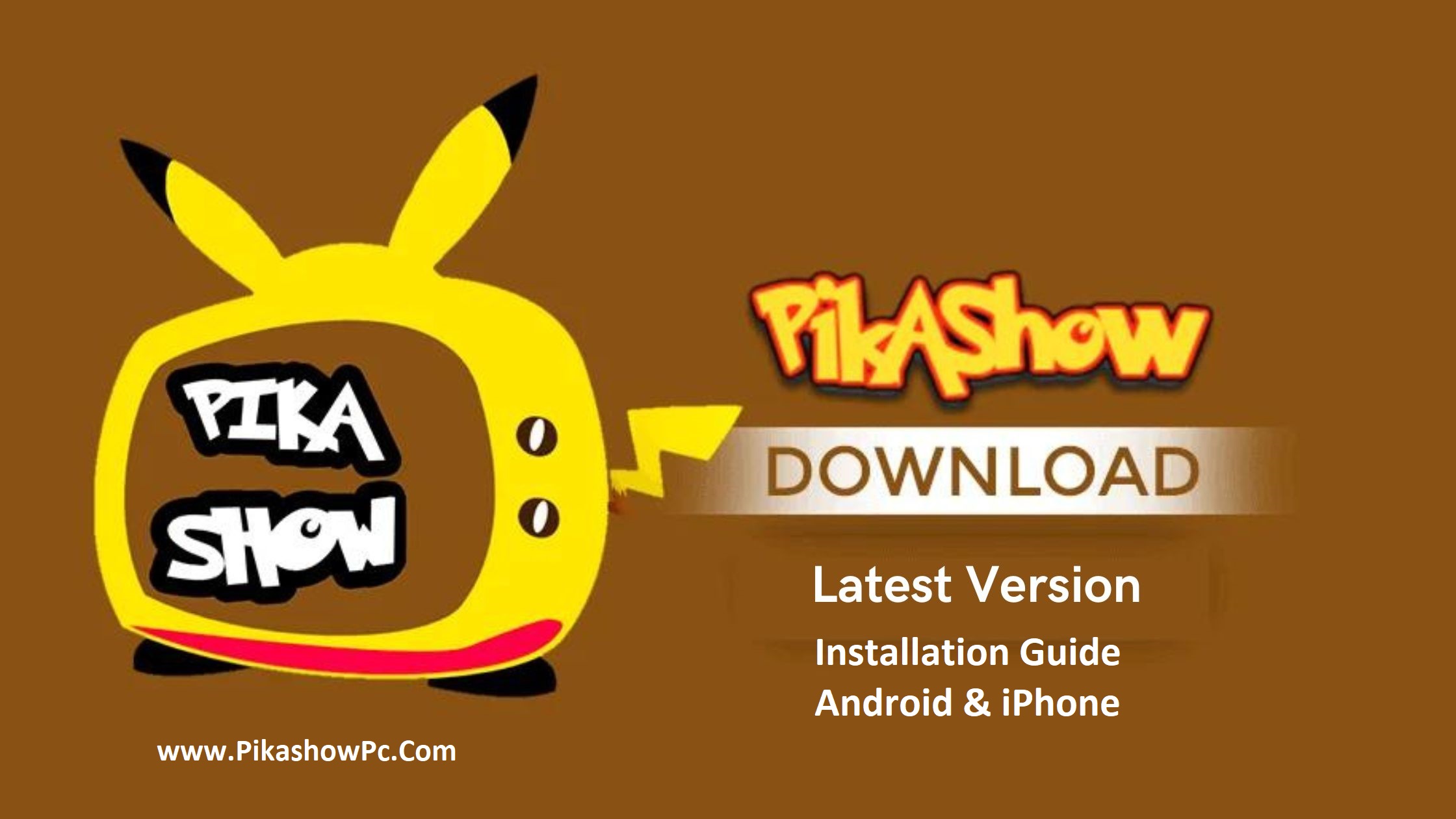 Download & Install Pikashow APK on Android and iphone step by step guide