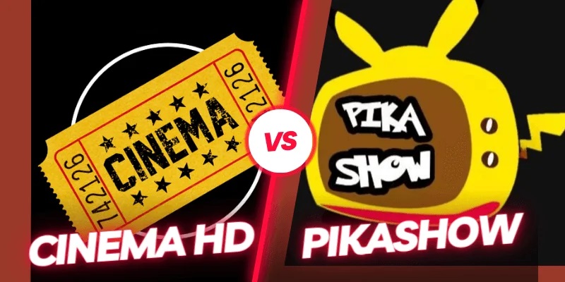 Pikashow vs. Cinema HD